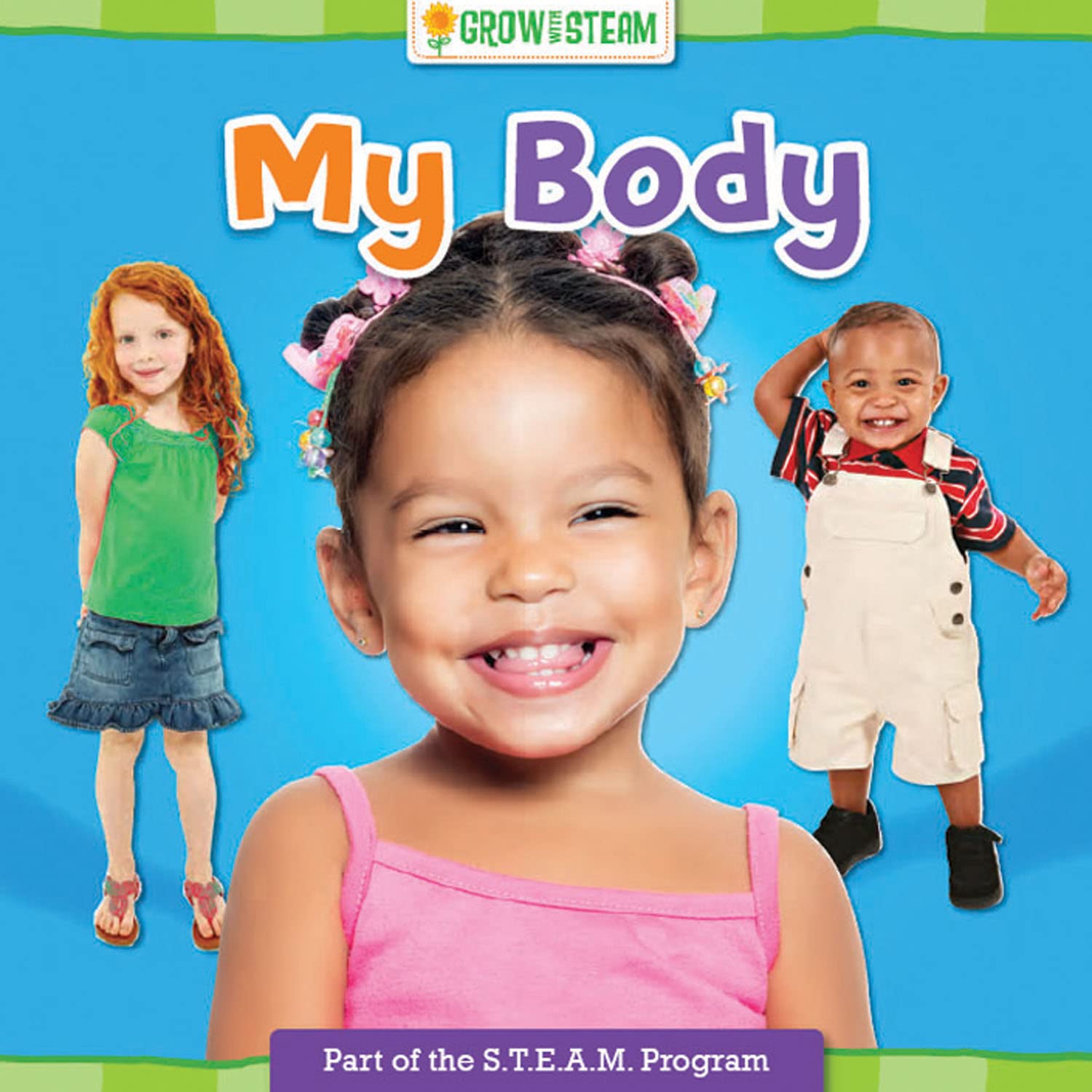 Grow w/ STEAM: My Body