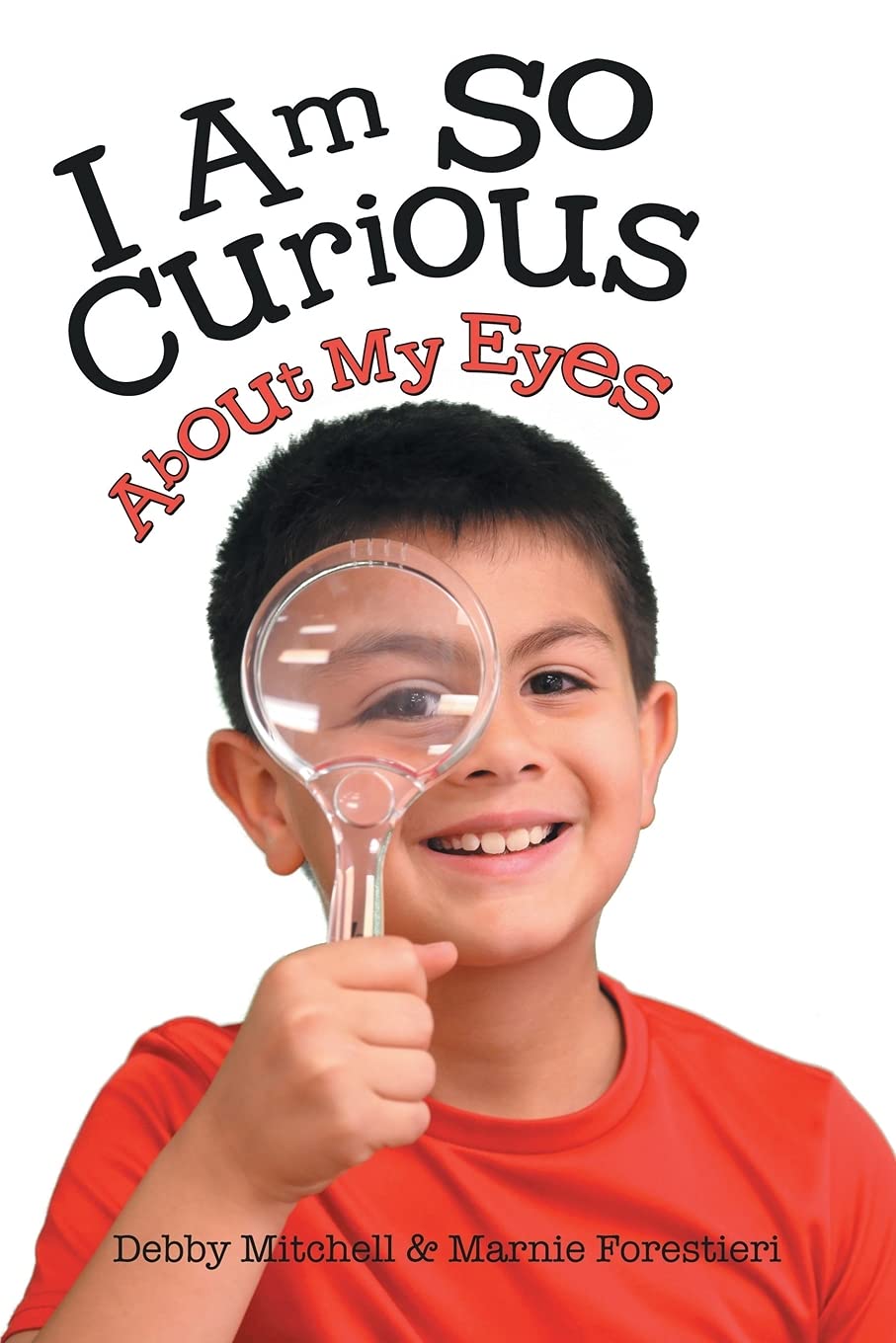 I Am So Curious: My Eyes